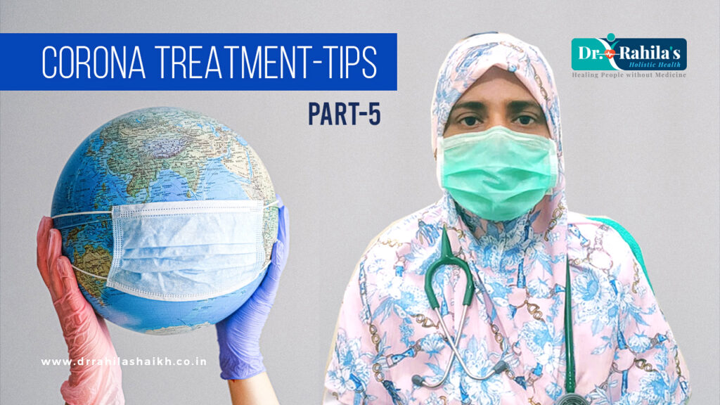 Corona Virus Treatment Tips Part 5